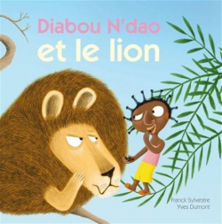 Diabou N'dao et le lion par Franck Sylvestre