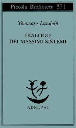 Dialogo dei massimi sistemi par Tommaso Landolfi