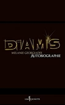 Diam'S Autobiographie par Mlanie Georgiades
