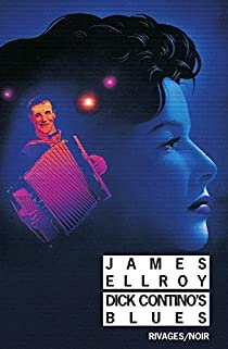 Dick Contino's blues par James Ellroy