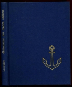 Dictionnaire des marins clbres par Jean Riverain