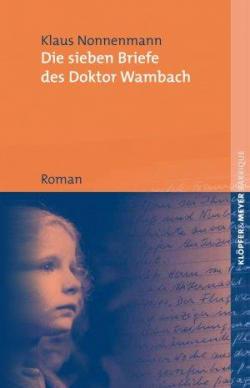 Die sieben Briefe des Doktor Wambach par Klaus Nonnenmann