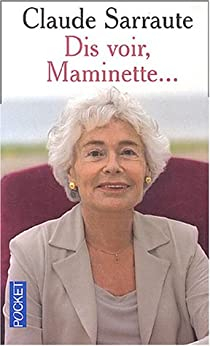 Dis voir, Maminette... par Claude Sarraute