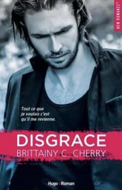 Disgrace par Brittainy C. Cherry