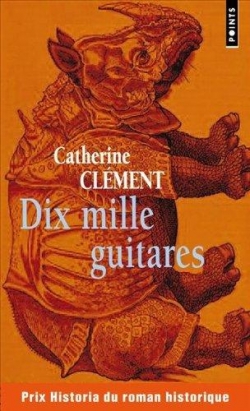 Dix mille guitares par Catherine Clment