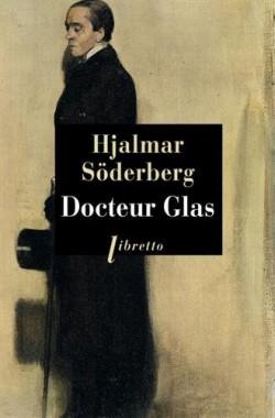 Docteur Glas par Hjalmar Sderberg