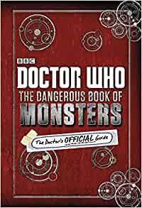 Doctor Who : the Dangerous Book of Monsters par Justin Richards