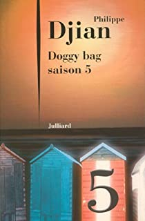 Doggy Bag : Saison 5 par Philippe Djian