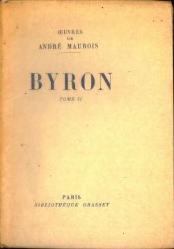 Don Juan ou la vie de Byron, tome 2 par Andr Maurois