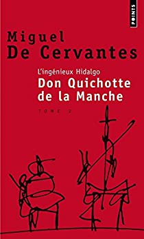 Don Quichotte, tome 2 par Miguel de Cervantes