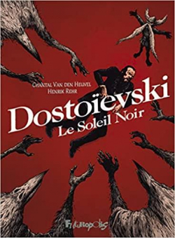 Dostoievski, le soleil noir par Henrik Rehr