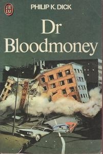 Dr. Bloodmoney par Philip K. Dick