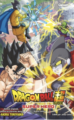Dragon Ball Super - Super Hero par Akira Toriyama
