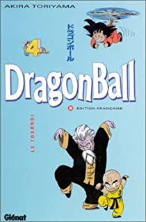 Dragon Ball, tome 4 : Le Tournoi par Akira Toriyama