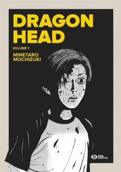 Dragon Head, tome 1 par Minetaro Mochizuki