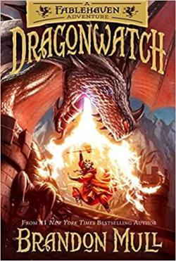 Dragonwatch, tome 1 : A Fablehaven Adventure par Brandon Mull
