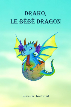 Drako, le bb dragon par Christine Gschwind
