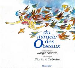 Du miracle des oiseaux par Jorge Amado