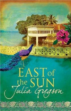 East of the sun par Julia Gregson