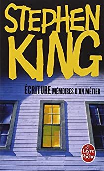 Ecriture : Mmoires d'un mtier par Stephen King