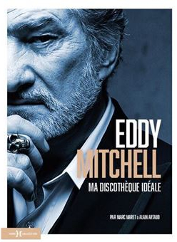 Eddy Mitchell Ma discothque idale par Eddy Mitchell