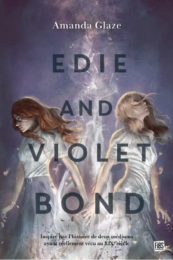 Edie and Violet Bond par Amanda Glaze