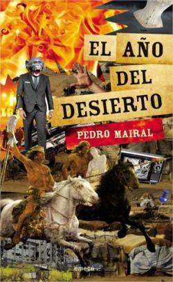 El ao del desierto par Pedro Mairal