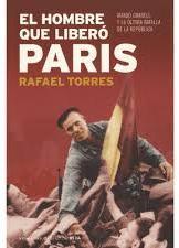 El hombre que libero Paris par Rafael Torres