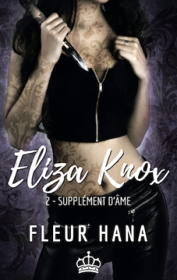 Eliza Knox, tome 2 : Supplment d'me par Fleur Hana