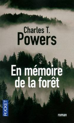 En mmoire de la fort par Charles T. Powers
