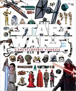 Encyclopdie Visuelle Star Wars par Adam Bray