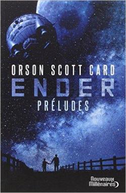 Ender : Prludes par Orson Scott Card