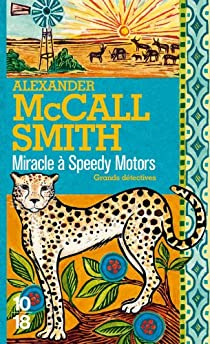 Miracle  Speedy Motors par Alexander McCall Smith