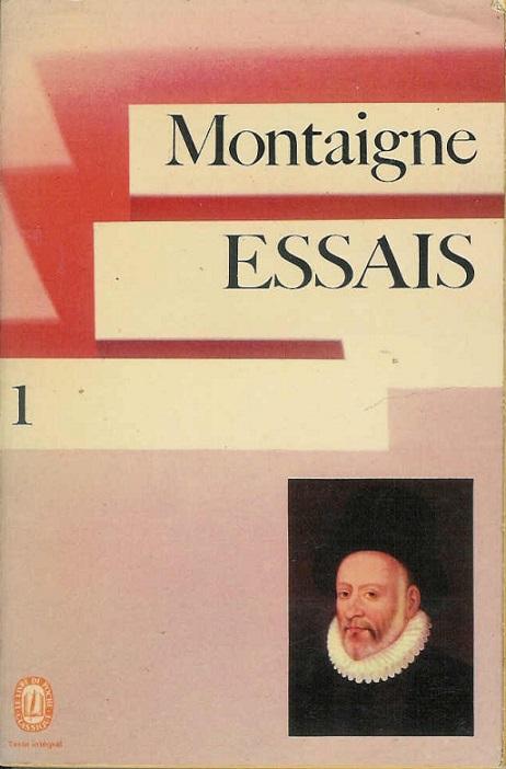 Essais, tome 1 par Montaigne
