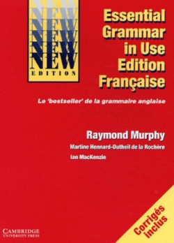 Essential Grammar in Use/Grammaire de Base de la Langue Anglaise par Raymond Murphy