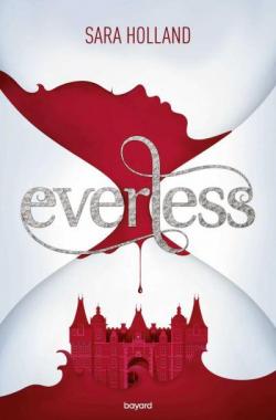Everless, tome 1 par Sara Holland