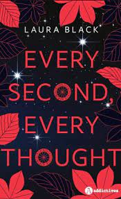 Every second, every thought par Laura Black