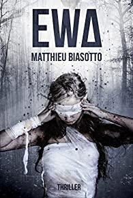 Ewa par Matthieu Biasotto