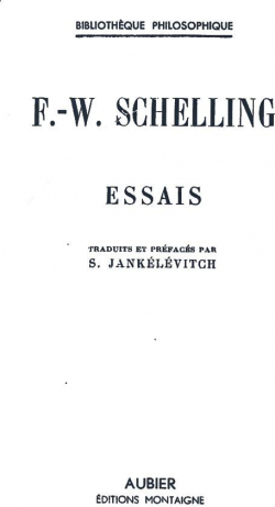 F. W. Schelling - Essais par Samuel Janklvitch