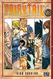 Fairy Tail, tome 18 par Hiro Mashima