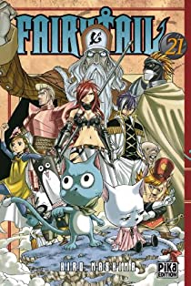 Fairy Tail, tome 21 par Hiro Mashima