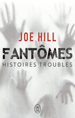 Fantmes : Histoires troubles par Joe Hill