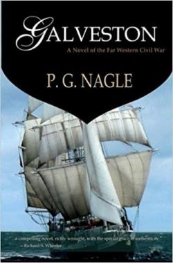 Far Western Civil War, tome 3 : Galveston par P. G. Nagle