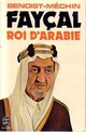 Fayal : Roi d'Arabie