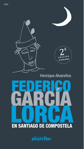 Federico Garca Lorca en Santiago de Compostela par Henrique Alvarellos Casas
