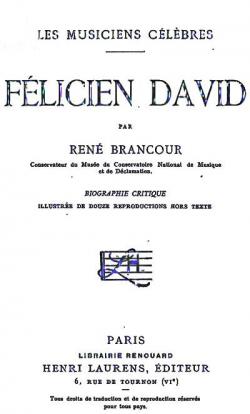 Flicien David  - Musiciens Clbres par Ren Brancour