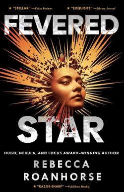 Fevered Star par Rebecca Roanhorse