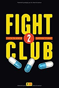 Fight club 2 par Chuck Palahniuk