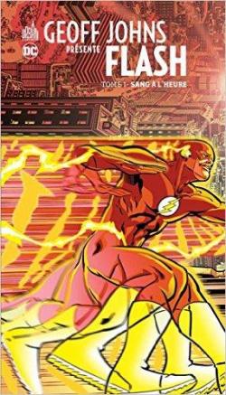 Flash - Urban Comics, tome 1 par Geoff Johns