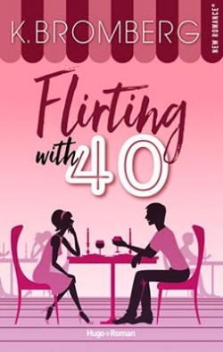 Flirting with 40 par K. Bromberg